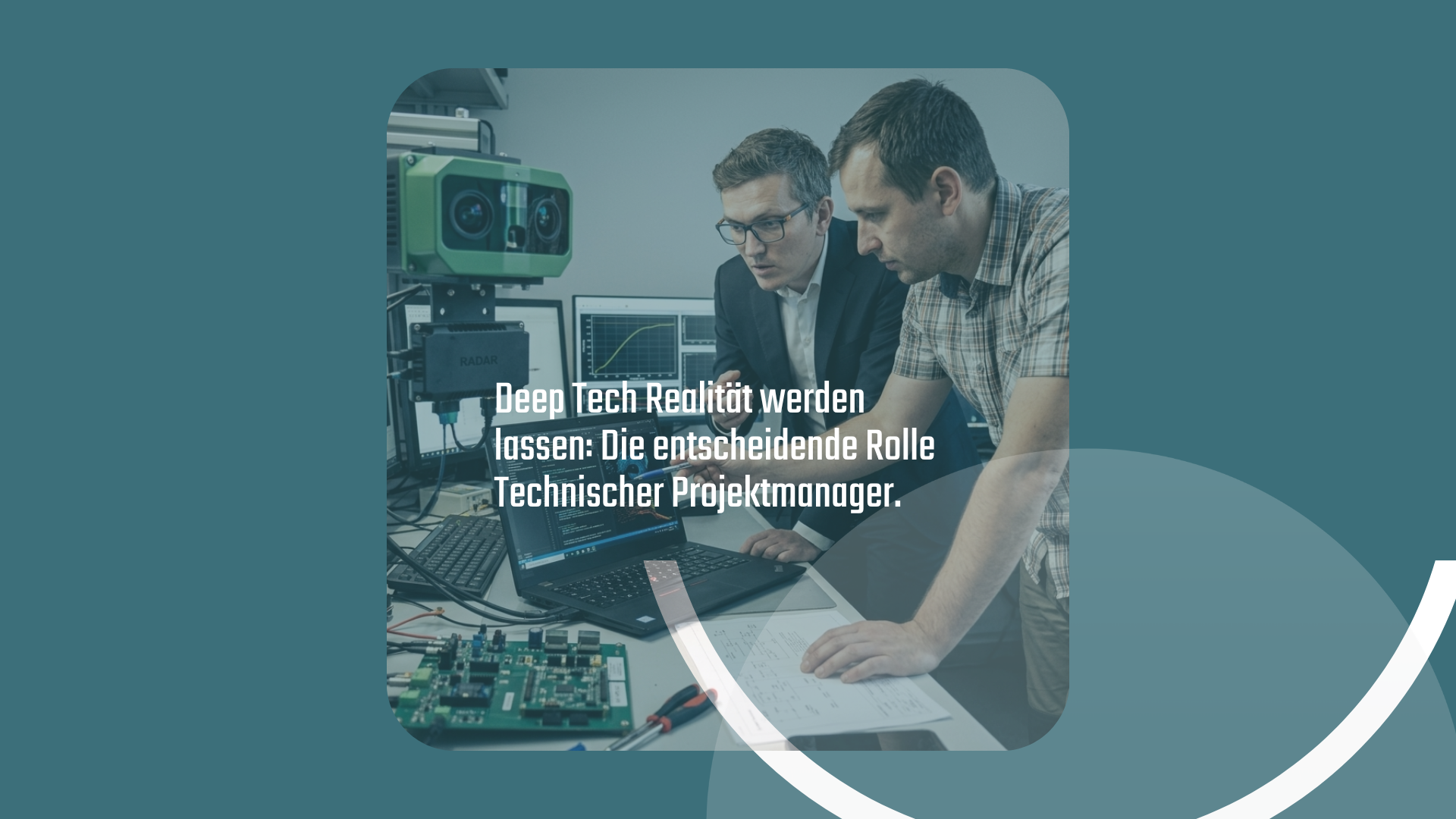 technischer-projektmanager-deep-tech-erfolg